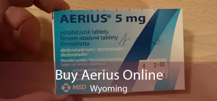 Buy Aerius Online Wyoming