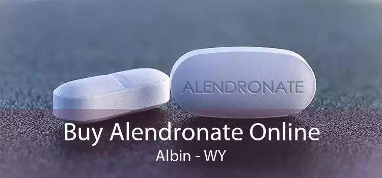 Buy Alendronate Online Albin - WY