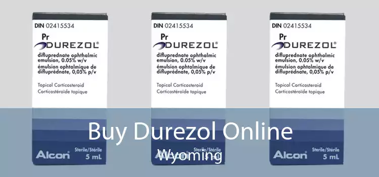 Buy Durezol Online Wyoming