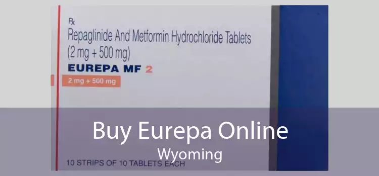 Buy Eurepa Online Wyoming
