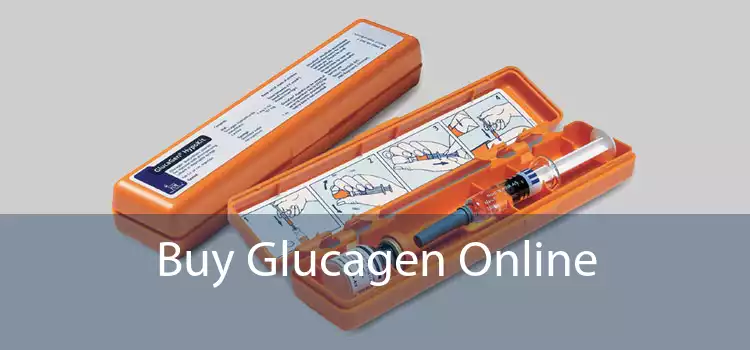 Buy Glucagen Online 