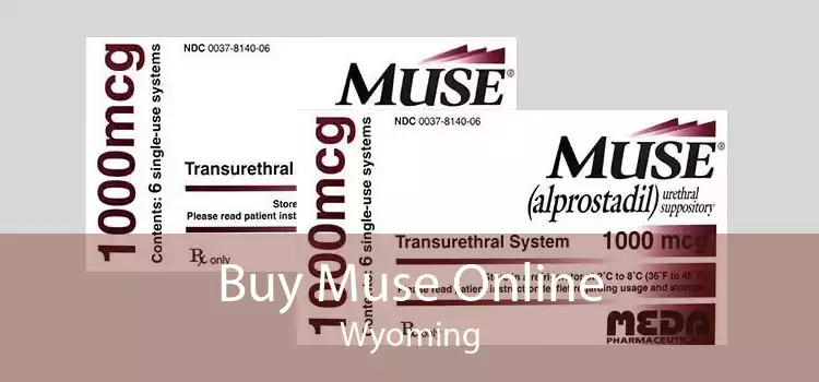 Buy Muse Online Wyoming