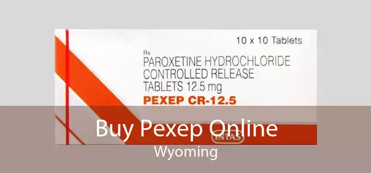 Buy Pexep Online Wyoming