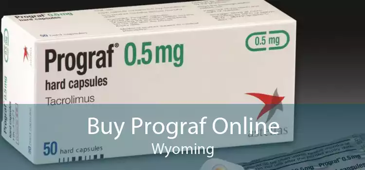 Buy Prograf Online Wyoming