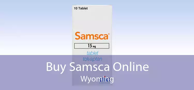 Buy Samsca Online Wyoming