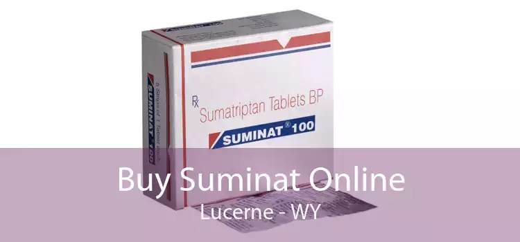 Buy Suminat Online Lucerne - WY