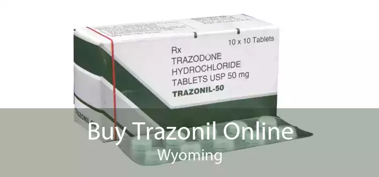 Buy Trazonil Online Wyoming