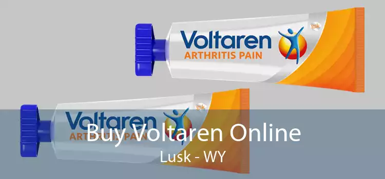 Buy Voltaren Online Lusk - WY